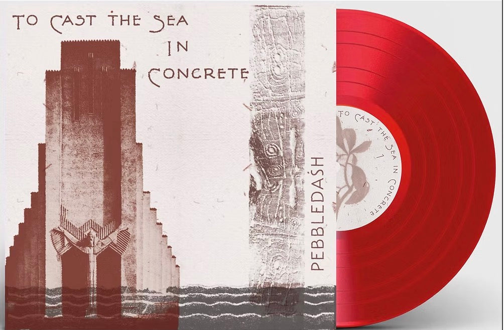 Pebbledash - To Cast The Sea in Concrete translucent red vinyl EP album cover
