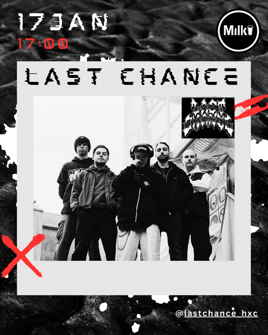 Last Chance - Live at Milk Records - 17th January 2026