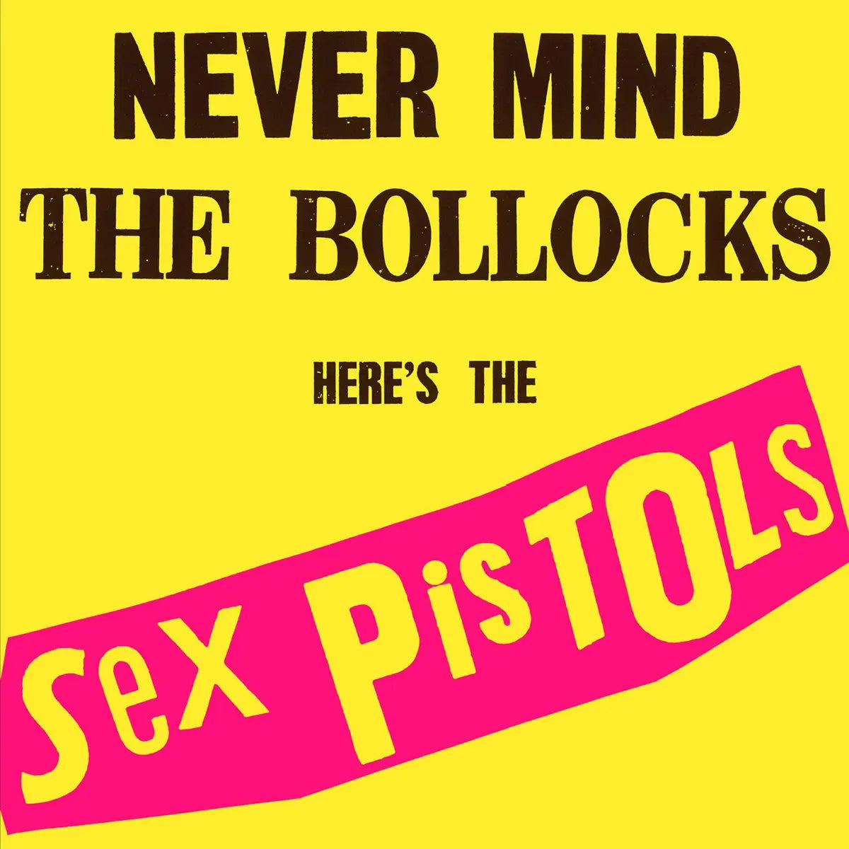 Sex Pistols Never Mind the Bollocks vinyl LP.