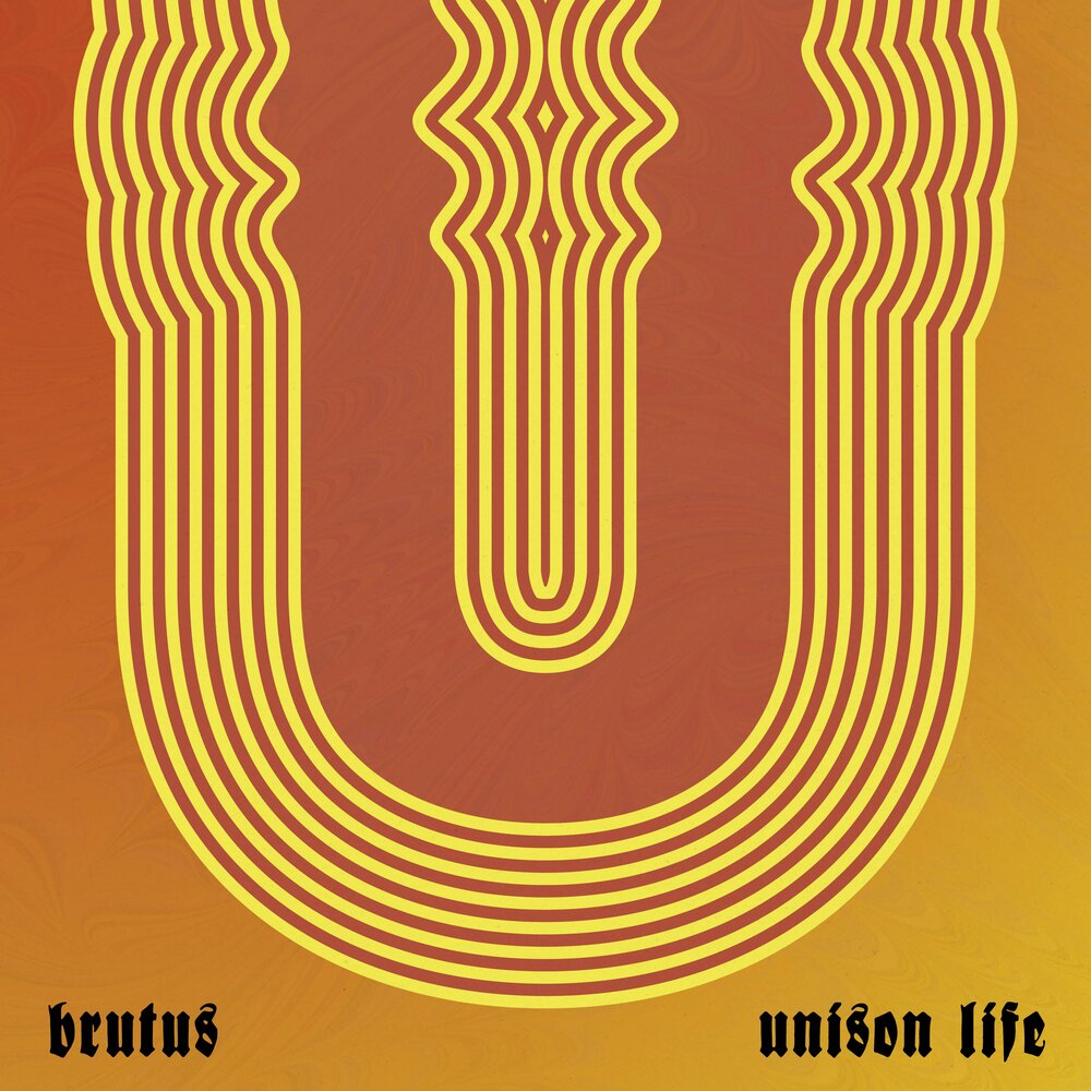 Brutus – Unison Life vinyl LP album cover.