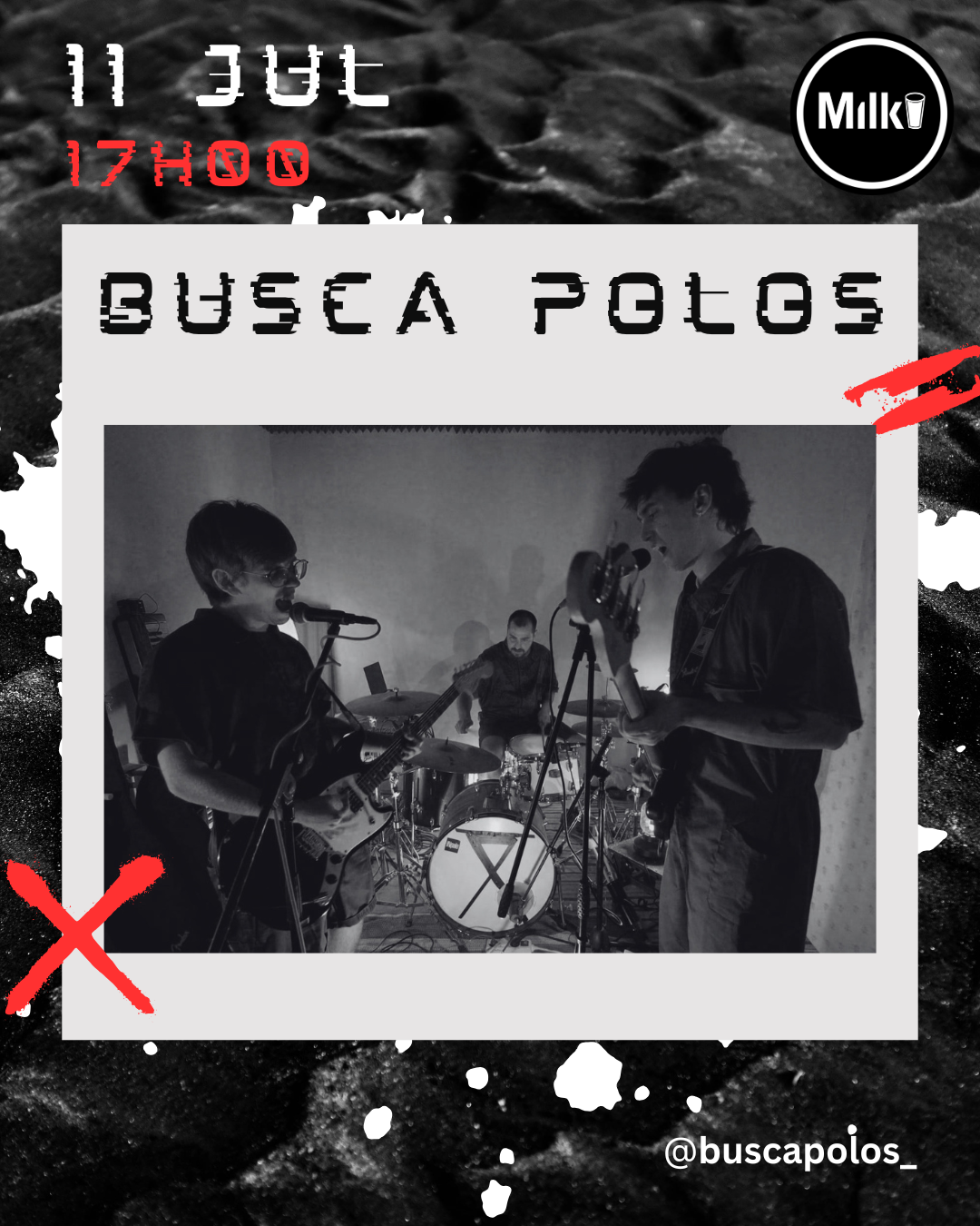 Busca Polos live at Milk Records poster – 11 July 2026