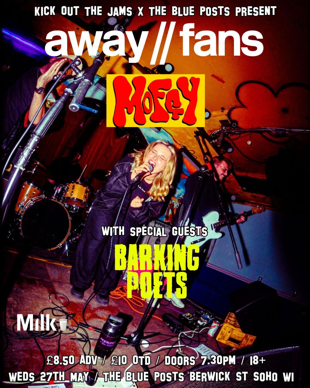Away Fans + Mofgy + Barking Poets - Live at The Blue Posts Soho (London)