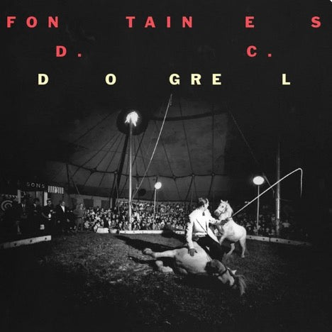 Fontaines DC Dogrel vinyl LP