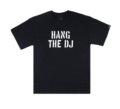 T-SHIRT HANG THE DJ – PRETO