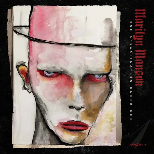 Marilyn Manson – One Assassination Under God – Chapter 1