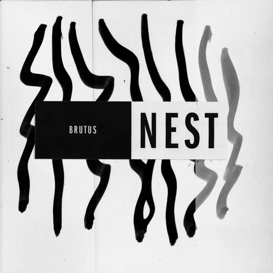 Brutus – Nest
