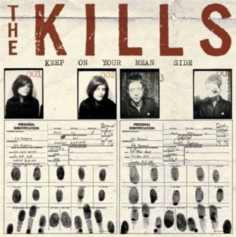 The Kills – Keep On Your Mean Side