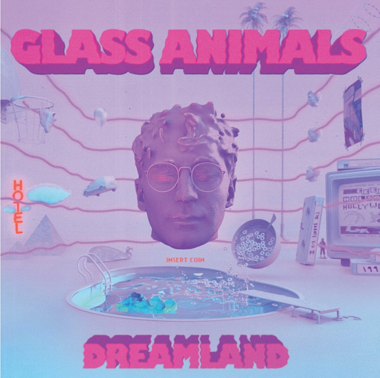 Glass Animals – Dreamland