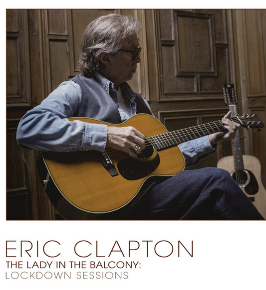 Eric Clapton – The Lady in the Balcony: Lockdown Sessions 2LP