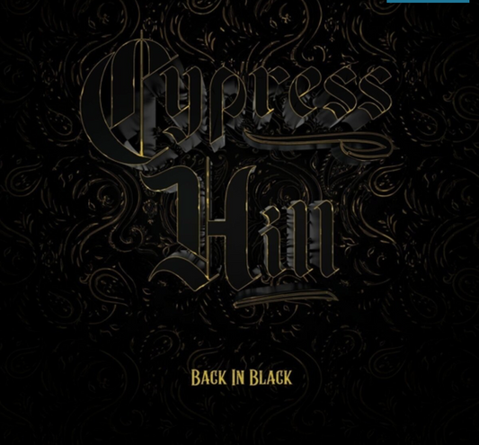 Cypress Hill – Back in Black
