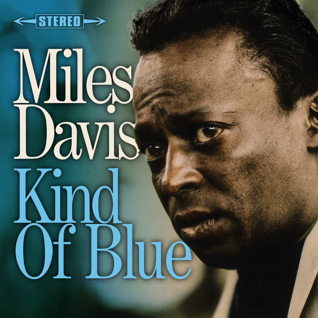 Miles Davis – Kind of Blue