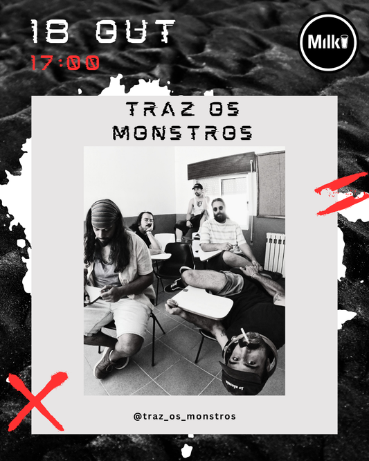 Traz Os Monstros live at Milk Records in Santarém – 18 October 2026 event poster