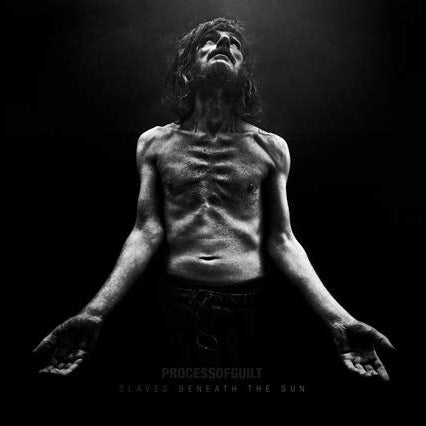 Process of Guilt – Slaves Beneath the Sun vinyl LP album cover