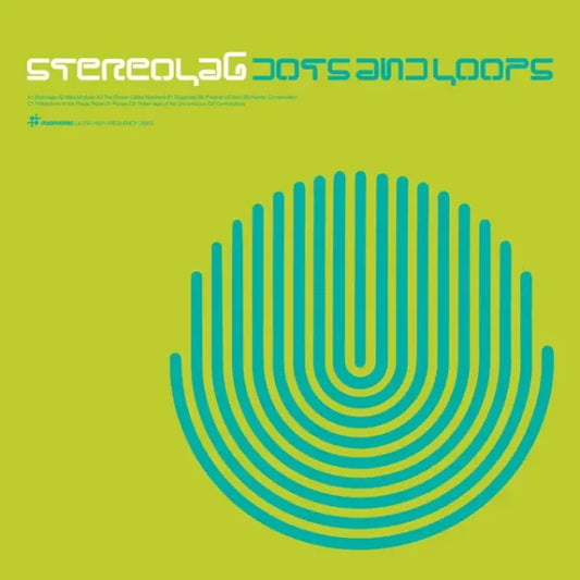 Stereolab – Dots and Loops