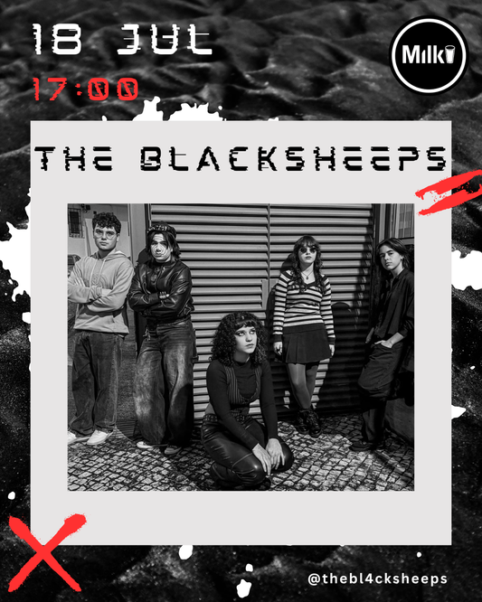 The Black Sheeps - Live at Milk Recoreds | 18 July 2026